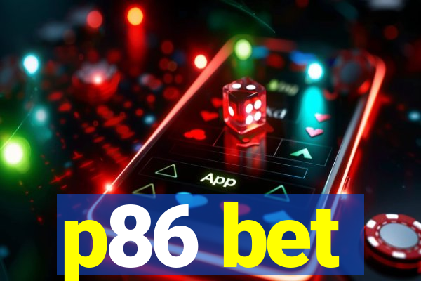 p86 bet